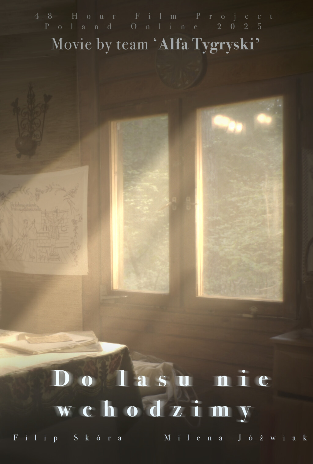 Filmposter for Do lasu nie wchodzimy